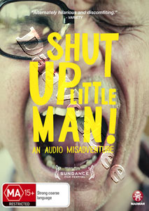 Shut Up Little Man! | Shut Up Little Man! An Audio Misadventure  |   DVD